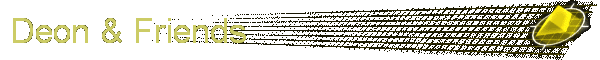 Deon & Friends
